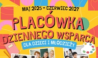 Rekrutacja do Placówki Wsparcia Dziennego dla Dzieci i Młodzieży na rok szkolny 2025/2026