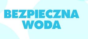 Akcja społeczna "Bezpiecznma woda"